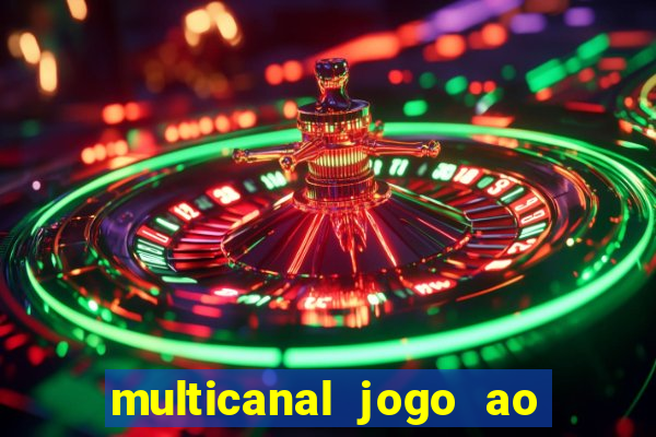 multicanal jogo ao vivo hd